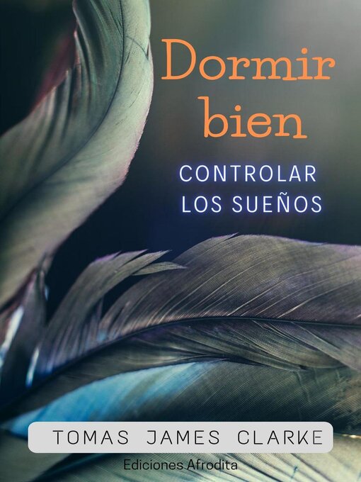 Title details for Dormir Bien by Tomás James Clarke - Available
